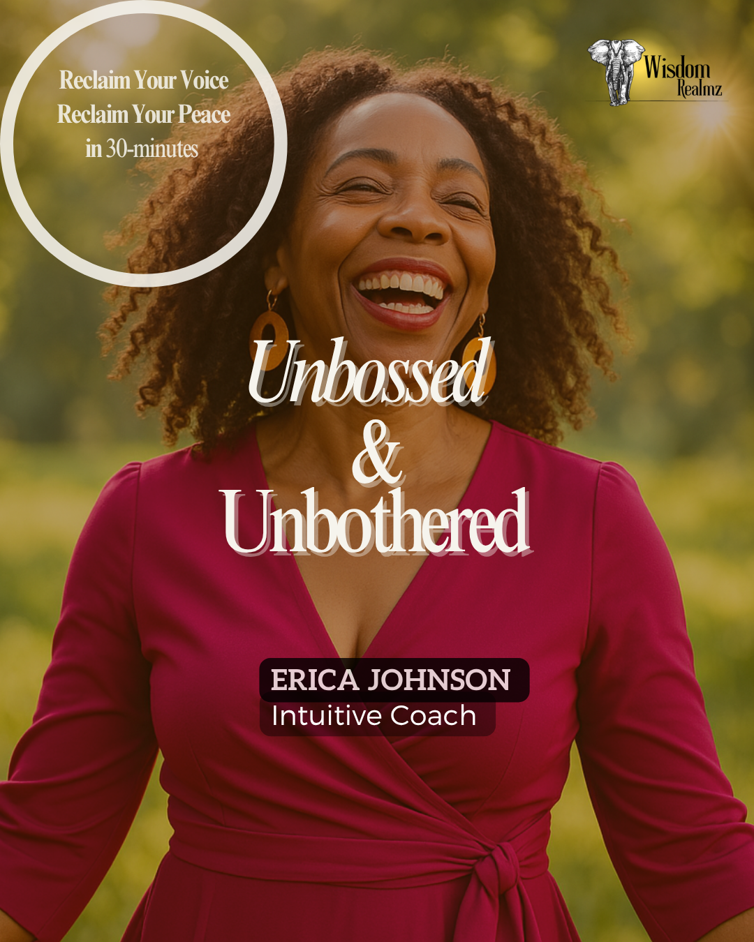 Unbossed and Unbothered Call