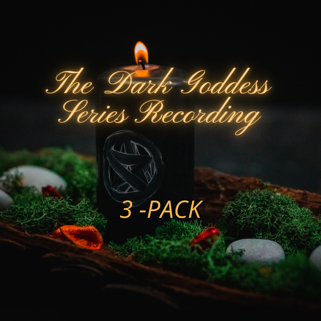 The Dark Goddess Series Recording 3 Pack