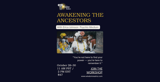 5 Day Awakening the Ancestors online workshop